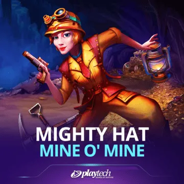 Mighty Hat: Mine O Mine