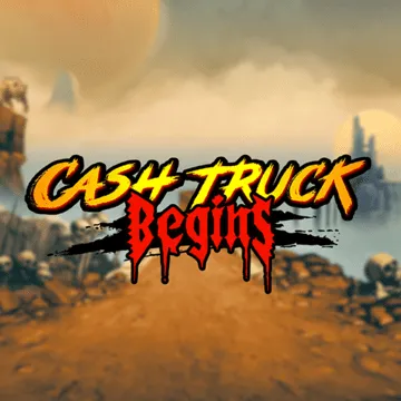 Cash Truck Begins
